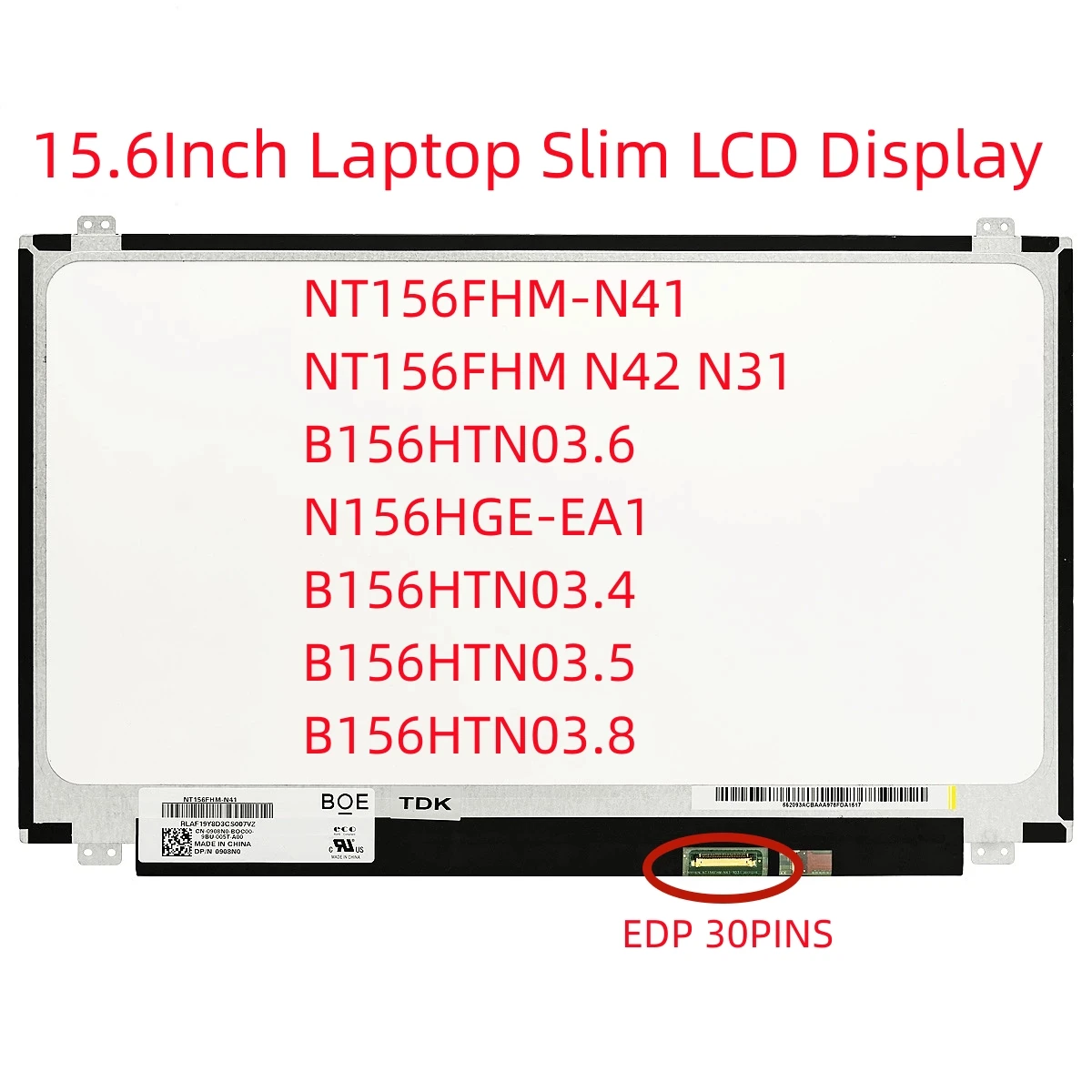 NT156FHM-N41 NT156FHM N42 N31 B156HTN03.6 N156HGE-EA1 B156HTN03.4 B156HTN03.5 B156HTN03.8 15,6-инчов Тънък LCD дисплей за лаптоп
